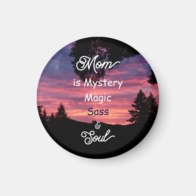 Mamma är Mysterium, Magi, Attityd & Själ Magnet (Framsidan)