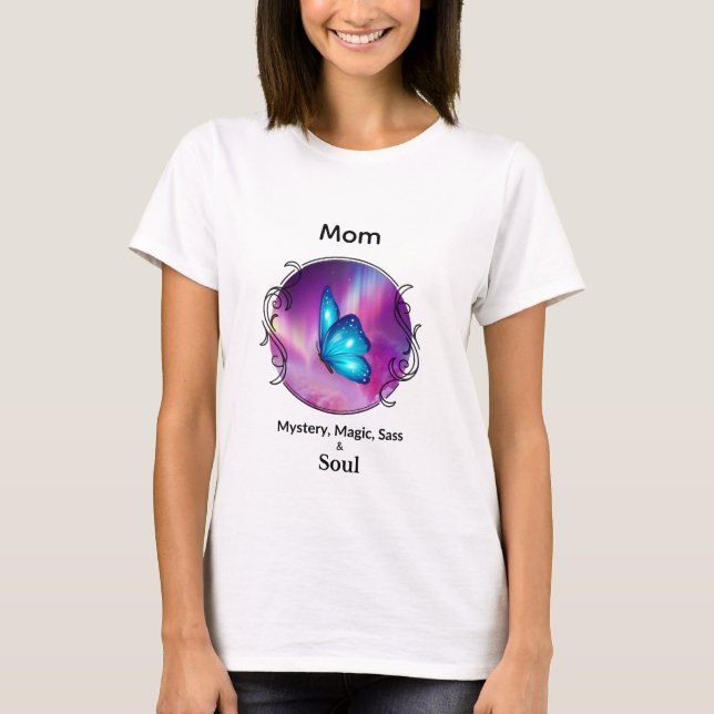 Mamma är mystisk magisk sass & soul t-shirt fjäril (Framsida)