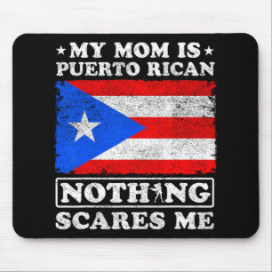 Mamma är Puerto Rican Inget Skrämmer mig Mors dag Musmatta