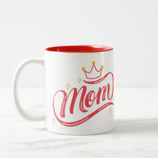 Mamma är Queen Mors dag Två-Tonad Mugg