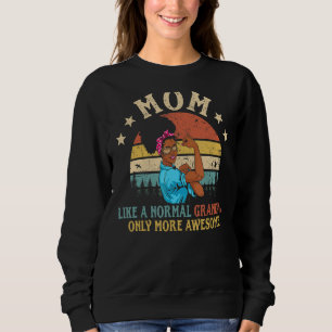 Mamma är som en vanlig mormor, endast fler Fantast T Shirt