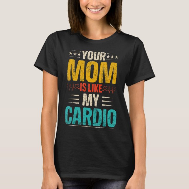 Mamma är som min Cardio Romantic Par Costum T Shirt (Framsida)