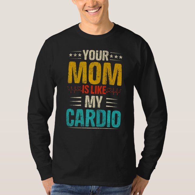 Mamma är som min Cardio Romantic Par Costum T Shirt (Framsida)