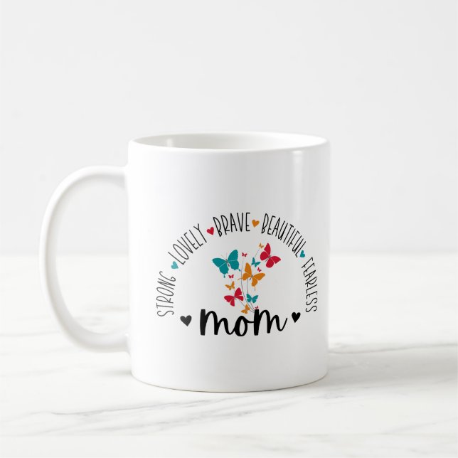 Mamma är starkt Modigt och vackert utan rädsla Kaffemugg (Vänster)