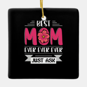 Mamma Art Best Mamma frågar bara om Julgransprydnad Keramik