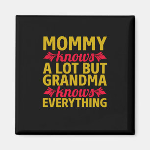 Mamma Art Grandma känner till allt Magnet