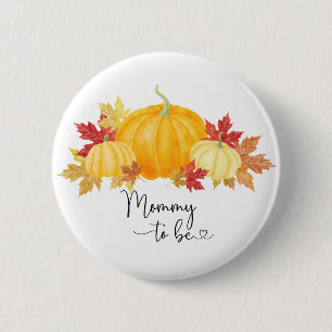Mamma att bli "Oh Boy A Little Pumpkin WatercolBut Knapp