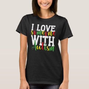 Mamma Autism Medvetenhet Jag älskar någon med auti T Shirt