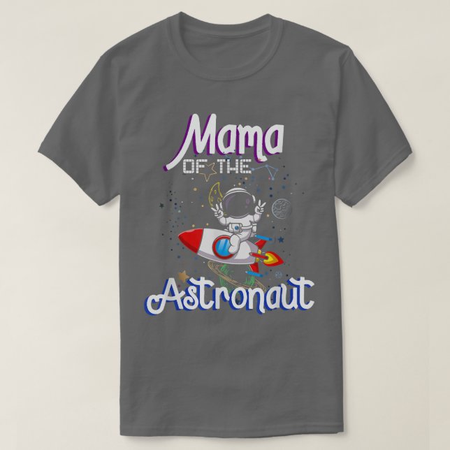 Mamma av Astronaut Space-temat födelsedagsfamiljen T Shirt (Design framsida)