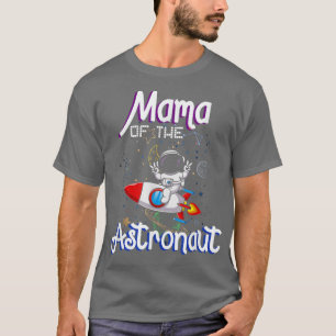 Mamma av Astronaut Space-temat födelsedagsfamiljen T Shirt