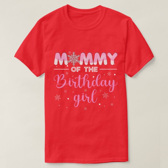 Mamma av Birthday Girl Winter Onederland 1:a B T Shirt (Design framsida)