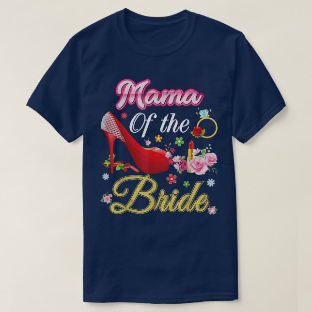 Mamma av blommans Rosa i Bride Lycklig Bröllop T Shirt (Design framsida)