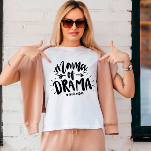 Mamma av Drama #Flickmamma roligt T Shirt