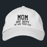 Mamma av Duty Simple Modern Typography-Anpassnings Broderad Keps<br><div class="desc">Mamma av Duty Simple Modern Typography Anpassningsbar Embroied Baseball Cap har den enkla,  moderna broderade texten "Mamma,  off duty,  Go ask you pappa Perfekt as a gift for mamma for Mors dag,  jul,  födelseår och mycket annat. Skapat av Evco Studio www.zazzle.com/store/evcostudio</div>