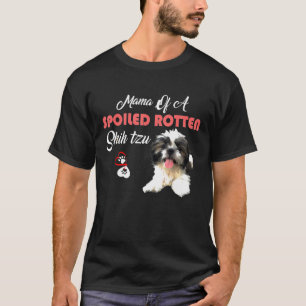 Mamma av en förstörd Rotten Shih Tzu-Hund T Shirt