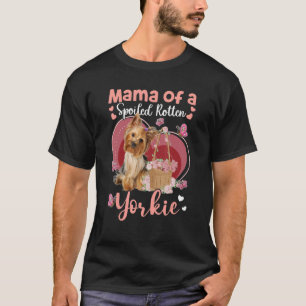 Mamma av en upphuggen rotten Yorkie Owner Pet Outf T Shirt