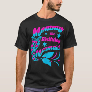 Mamma av födelsedagsdagen Sjöjungfru - Lönsam matc T Shirt
