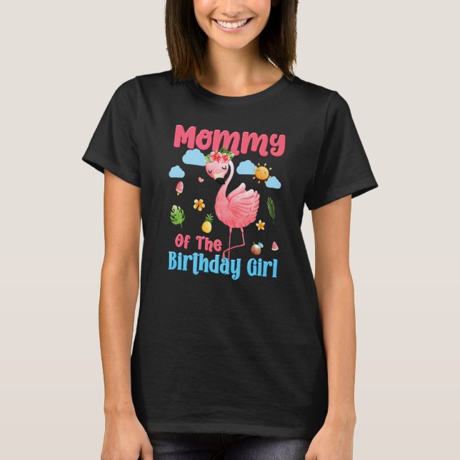 Mamma av födelsedagsflickorna Tropical Flamingo Fa T Shirt (Framsida)