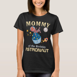 Mamma av födelsedagsmatchen för astronaut t shirt