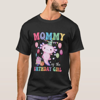 Mamma av födelsedagsmatchningen mellan Axolotl Gir T Shirt