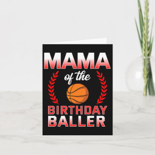Mamma av födelsedagspojken Bysketbyll Bday Celebra Kort