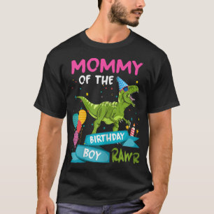 Mamma av födelsedagspojken T-Rex RAWR Dinosaur Bir T Shirt
