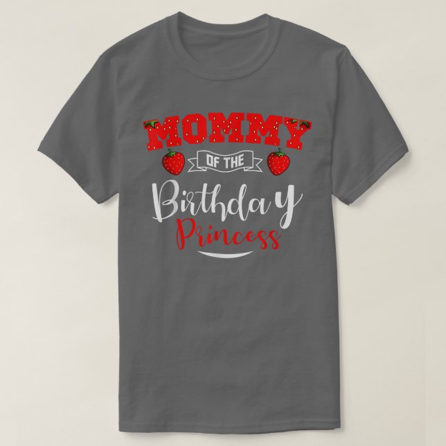 Mamma av födelsedagsprinsessan Strawberry Theme Bd T Shirt (Design framsida)