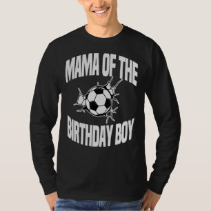 Mamma av födelsedagstokuppens fotbollslag t shirt
