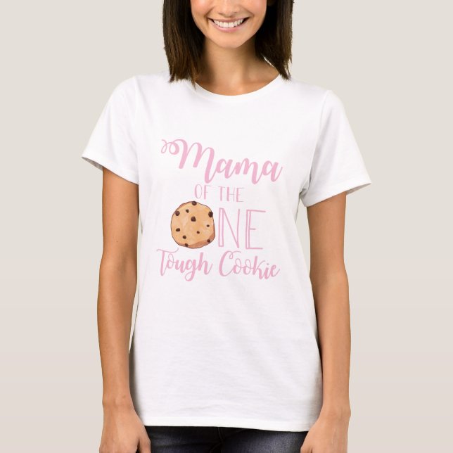 Mamma av första födelsedag för en Tuff-cookie T Shirt (Framsida)