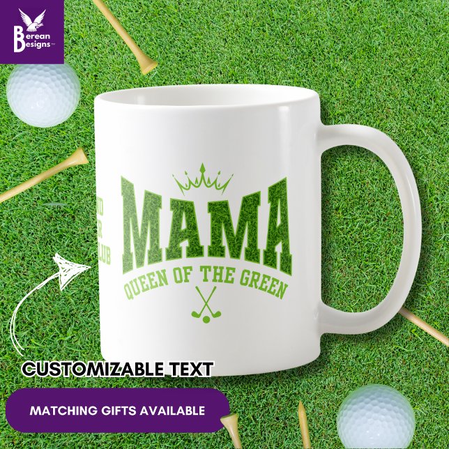 MAMMA AV GRÖNTENS ANPASSNINGSBAR KAFFEMUGG (Stylish MAMA QUEEN OF THE GREEN Women's Golf Mom Mug with CUSTOMIZABLE TEXT)