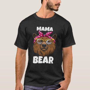 Mamma Bear Animal Women Nature Funny Bandana Glass T Shirt