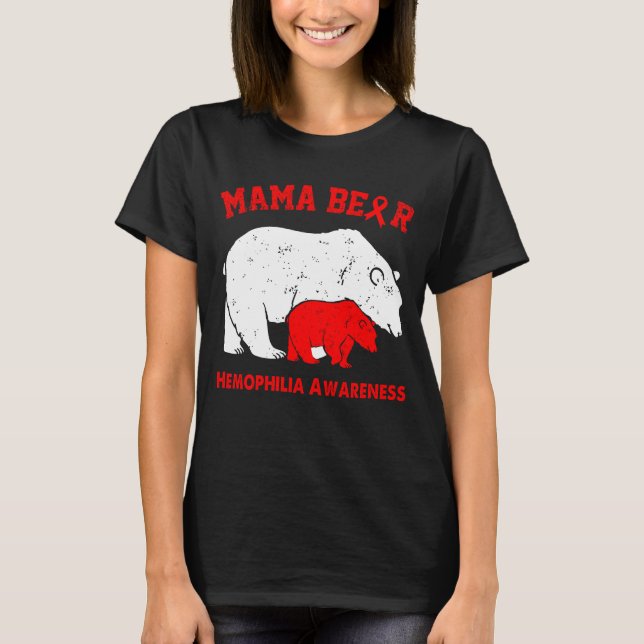 Mamma Bear HEMOPHILIA Awareness T Shirt (Framsida)