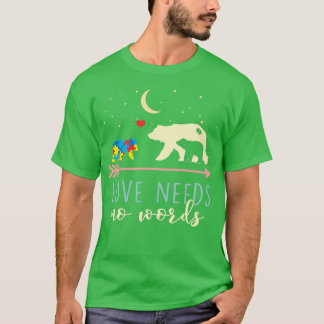 Mamma Bear Kärlek behöver ingen Ord Pul T Shirt