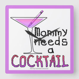 Mamma behöver en COCKTAIL! Fyrkantig Klocka