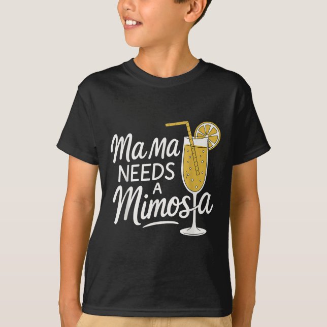 Mamma behöver en Mimosa Funny Mor Brunch-citat T Shirt (Framsida)