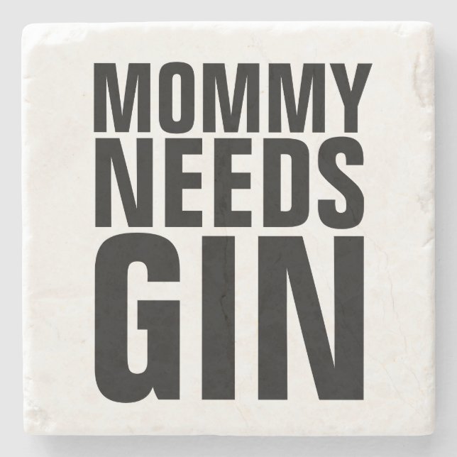 MAMMA BEHÖVER GIN STONE UNDERLÄGGS STENUNDERLÄGG (Framsidan)