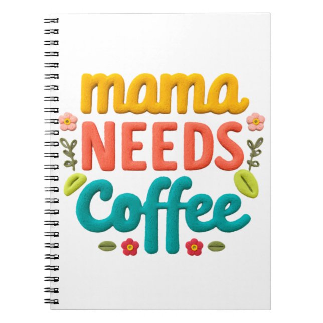Mamma behöver illustration av kaffetext anteckningsbok (Framsidan)