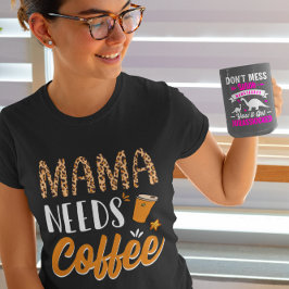 Mamma behöver kaffe Avslappnad Grafik Roligt koffe T Shirt