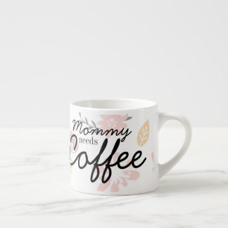 Mamma behöver kaffe - Blommigt Kaffe Mugg Espressomugg