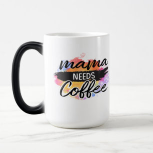 mamma behöver kaffe magisk mugg