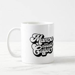 mamma behöver kaffe på morgonen kaffemugg
