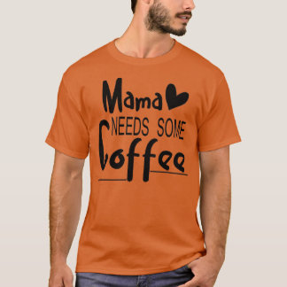 Mamma behöver lite Underbar kaffegåva från Mors da T Shirt