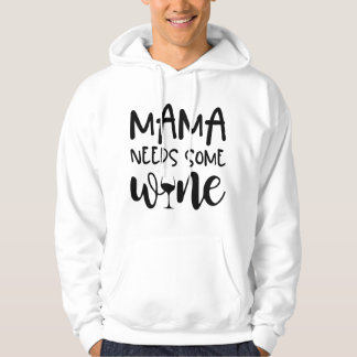 Mamma Behöver Lite Vin Rolig Mamma Dricker Vin Klä Hoodie