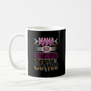 Mamma behöver massor av kaffe, rosa kaffe Mugg