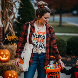 Mamma behöver mer Mamma Halloween T Shirt