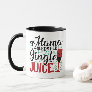 Mamma behöver sin jingle Juice JULAFTON som dric Mugg