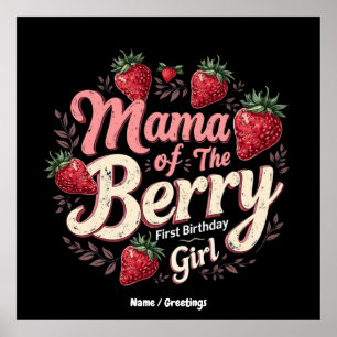 Mamma Berry First Birthday Strawberry Girl Family Poster