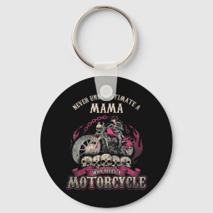 Mamma Biker Chick Dam underskatta aldrig motorcykl Nyckelring