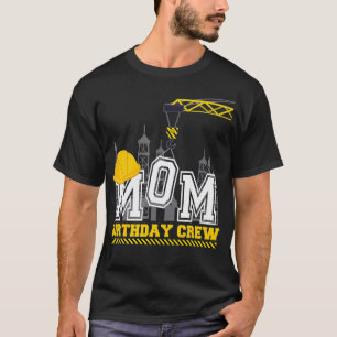 Mamma Birthday Crew Construction Birthday Familj T Shirt