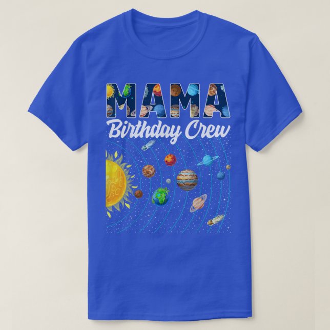 Mamma Birthday Crew Rymden Solar System Bday P T Shirt (Design framsida)